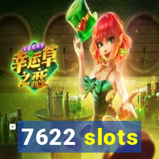 7622 slots